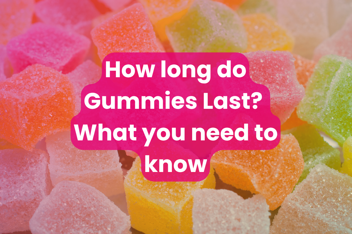 How Long do Gummies Last? What to Know Before You Eat One