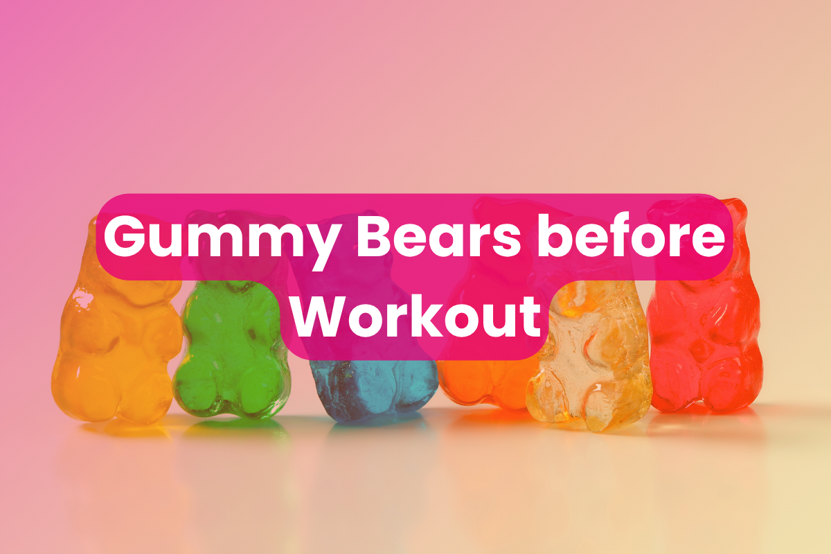 Gummy Bears Before Workout: Boost or Bust?