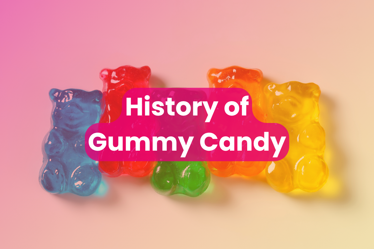 History of Gummy Candy